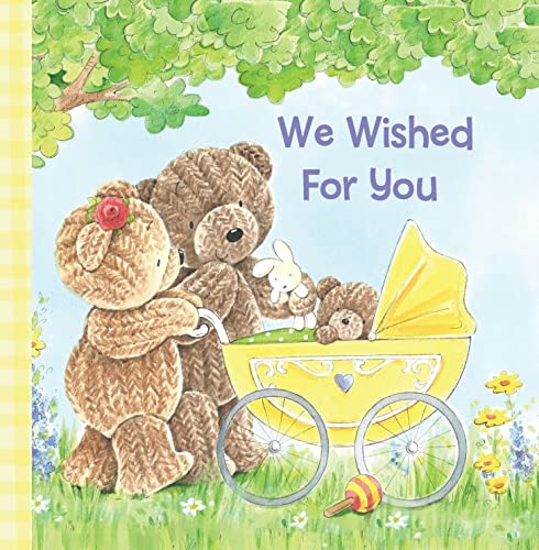 WE WISHED FOR YOU