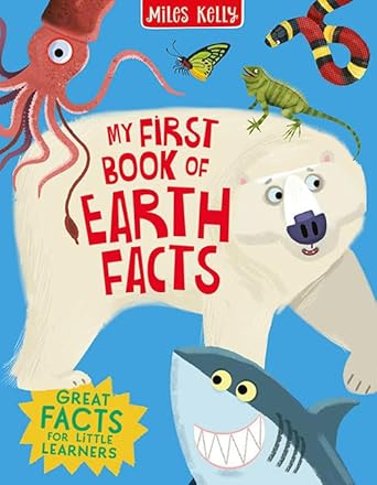 MY FIRST BOOK OF EARTH FACTS
