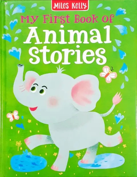 MY FIRST BOOK OF ANIMAL STORIES