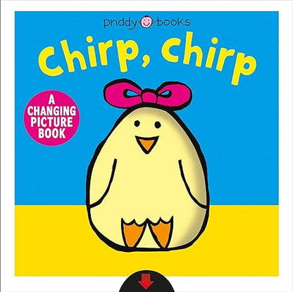 A CHANGING PIC BOOK;CHIRP - Mamadada